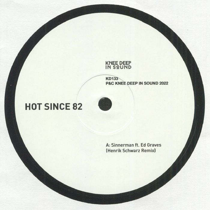 HOT SINCE 82 - Sinnerman (Henrik Schwarz remixes)