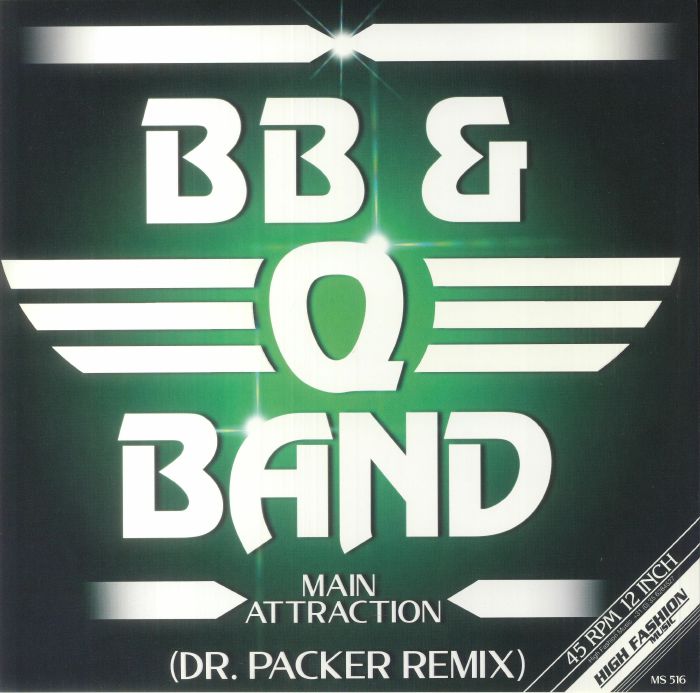 BB&Q BAND - Main Attraction (Dr Packer Remixes) Vinyl At Juno Records.