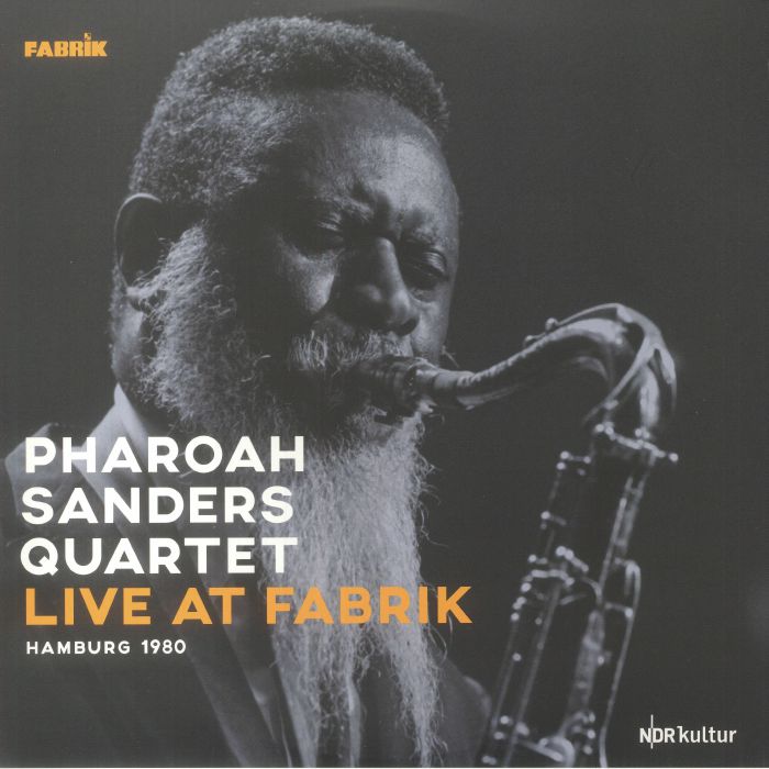 PHAROAH SANDERS QUARTET - Live At Fabrik Hamburg 1980 Vinyl at Juno ...