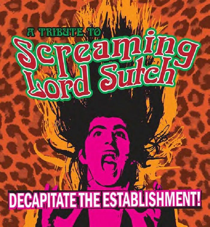VARIOUS - Decapitate The Establishment: A Tribute To Screaming Lord Sutch