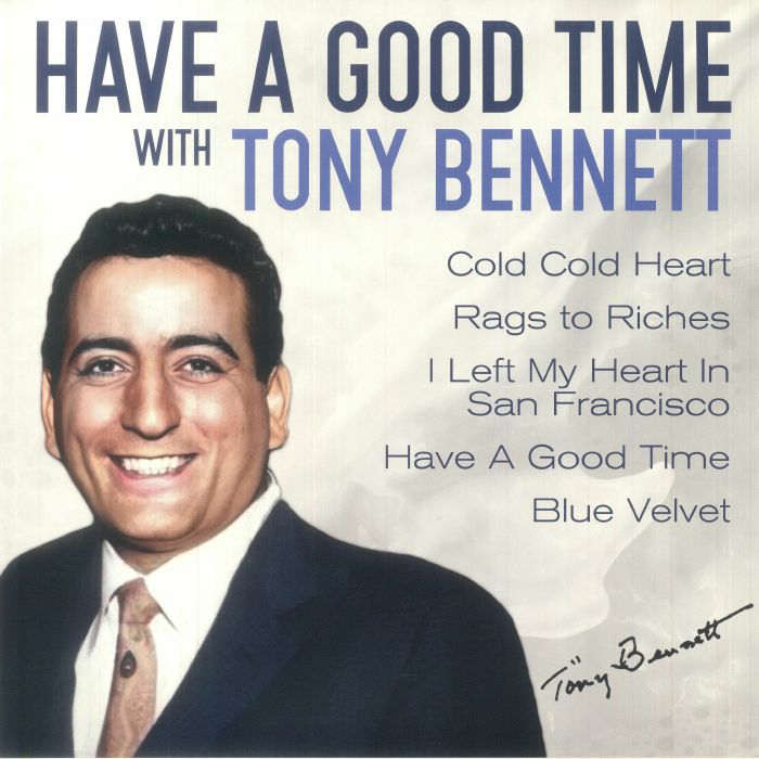 BENNETT, Tony - Have A Good Time With Tony Bennett