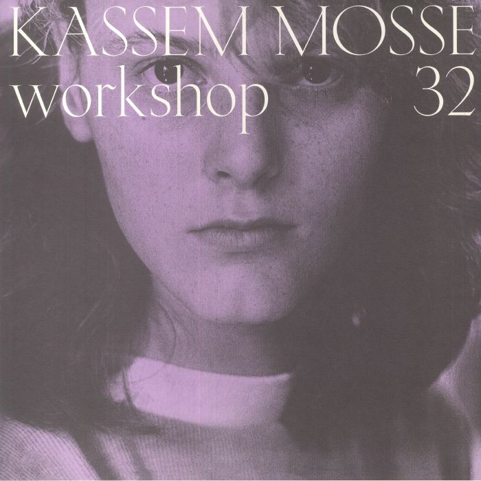 MOSSE, Kassem - WORKSHOP 32