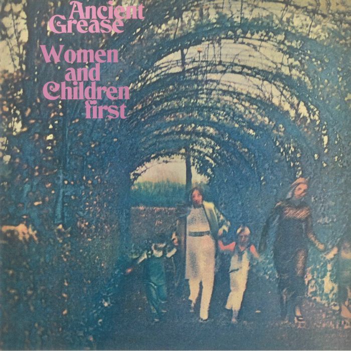 ANCIENT GREASE - Women & Children First (remastered)