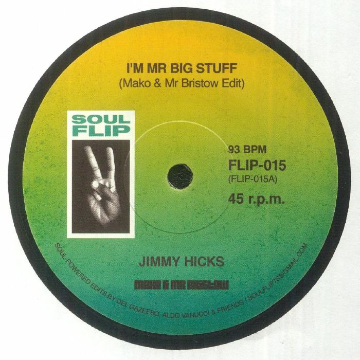 Jimmy Hicks, Candi Staton / I'm Mr Big Stuff (Mako & Mr Bristow Edits)
