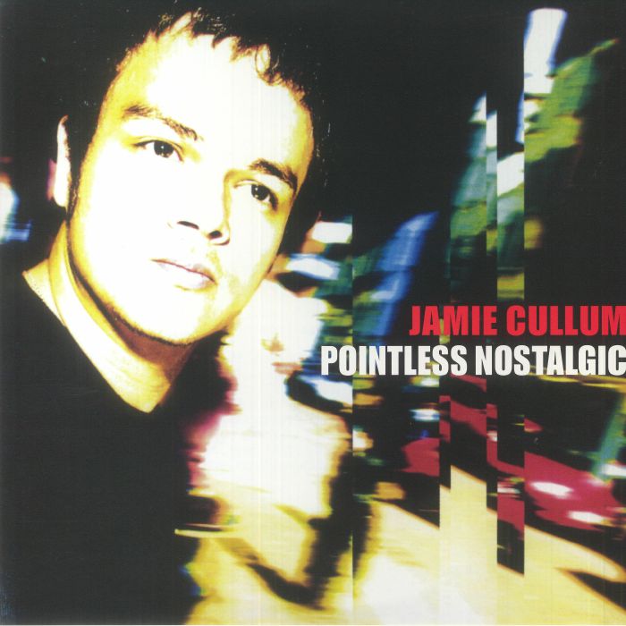 CULLUM, Jamie - Pointless Nostalgic (remastered)