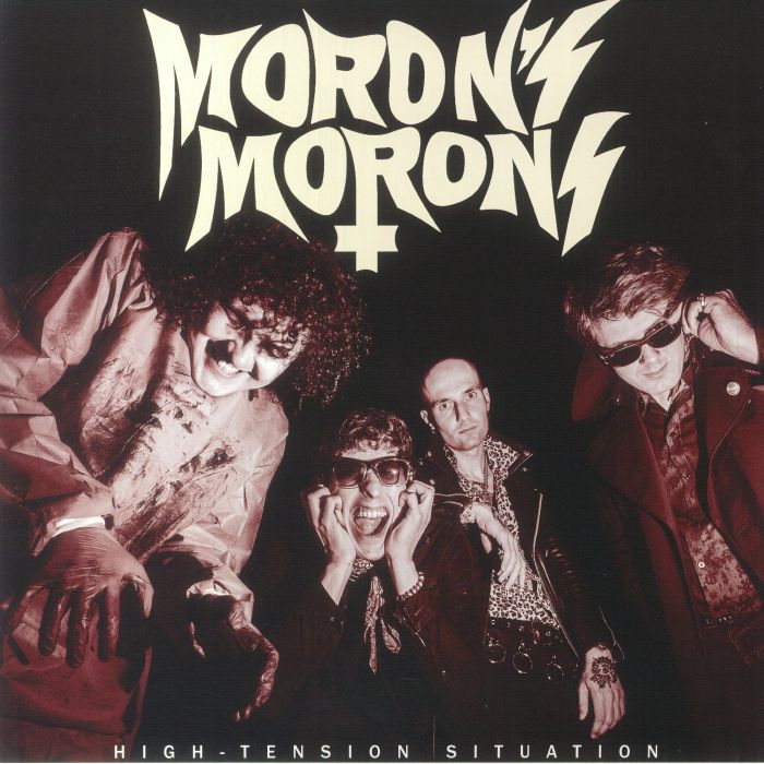 MORON'S MORONS - High Tension Situation