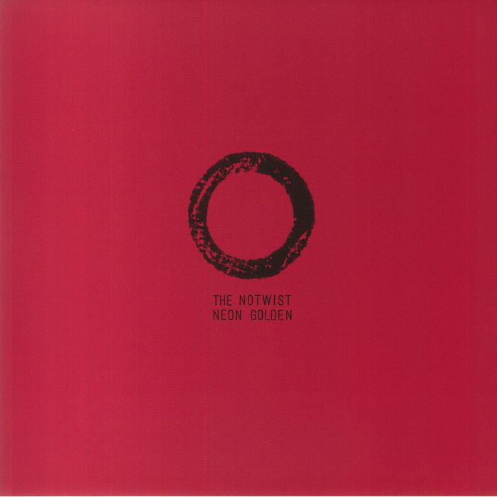 NOTWIST, The - Neon Golden (reissue)