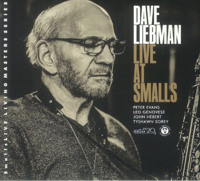 LIEBMAN, Dave - Live At Smalls