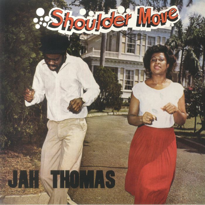 JAH THOMAS - Shoulder Move (reissue)