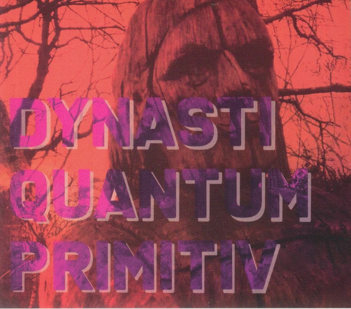 DYNASTI - Quantum Primitiv