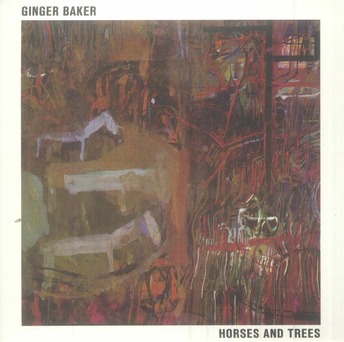 GINGER BAKER - Horses & Trees
