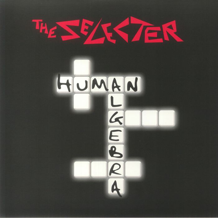 SELECTER, The - Human Algebra