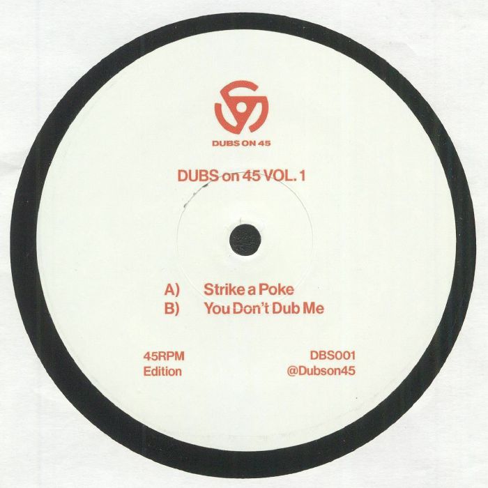 Dubs On 45 / Dubs On 45 Vol. 1 Dubs On 45 / Dubs On 45 Vol. 1