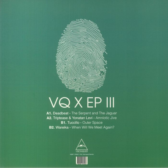 DEADBEAT/TRIPTEASE/YONATAN LEVI/TUCCILLO/WAREIKA - VQ X EP III