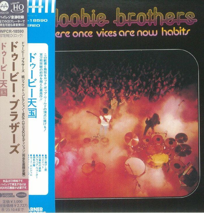 DOOBIE BROTHERS, The - What Were Once Vices Are Now Habits (50th Anniversary Japanese Edition)