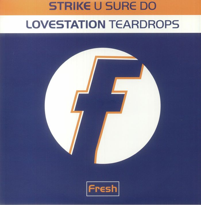 STRIKE/LOVESTATION - U Sure Do