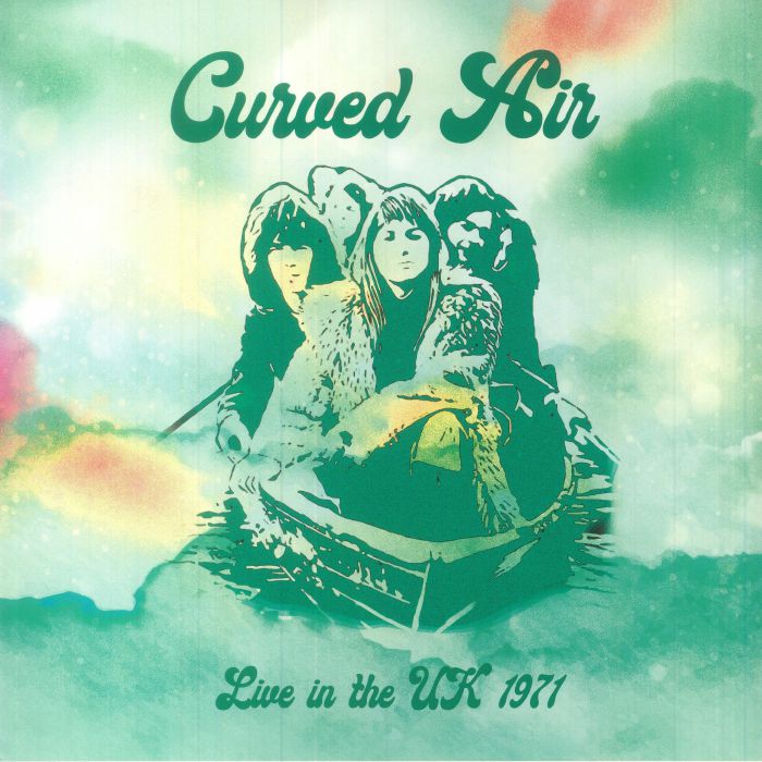 CURVED AIR - Live In The UK 1971 Vinyl At Juno Records.