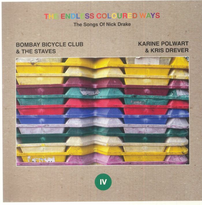 BOMBAY BICYCLE CLUB/THE STAVES/KARINE POLWART/KRIS DREVER - The Endless Coloured Ways: The Songs Of Nick Drake