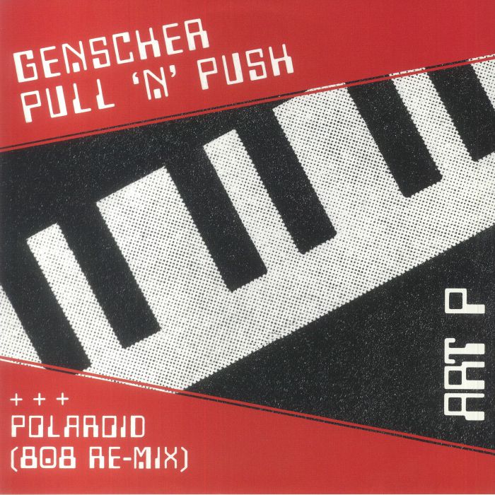 ART P/DIE SYNTHETISCHE REPUBLIK - Genscher Pull N Push