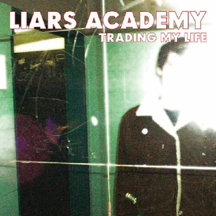 Liars Academy – Trading My Life & First Demo EP vinyl cover