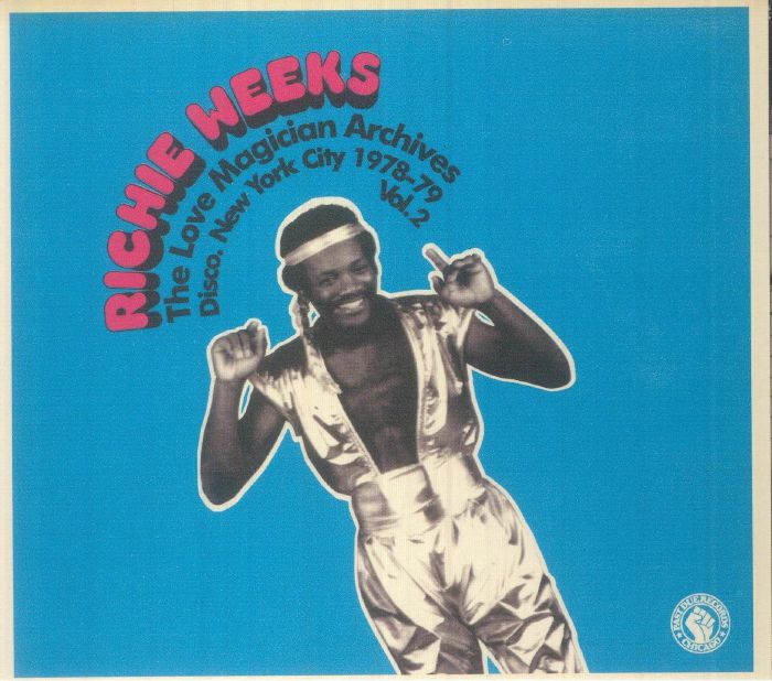 Richie Weeks / The Love Magician Archives, Disco, New York City 1978-79, Vol. 2 Richie Weeks / The Love Magician Archives, Disco, New York City 1978-79, Vol. 2