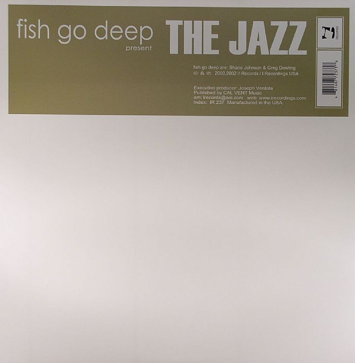 FISH GO DEEP - The Jazz