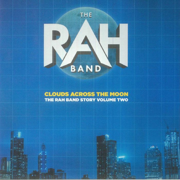 RAH BAND, The - Clouds Across The Moon: The Rah Band Story Vol 2