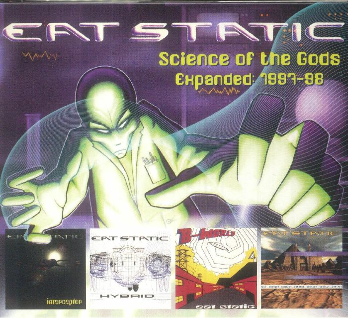 EAT STATIC - Science Of The Gods Expanded: 1997-1998