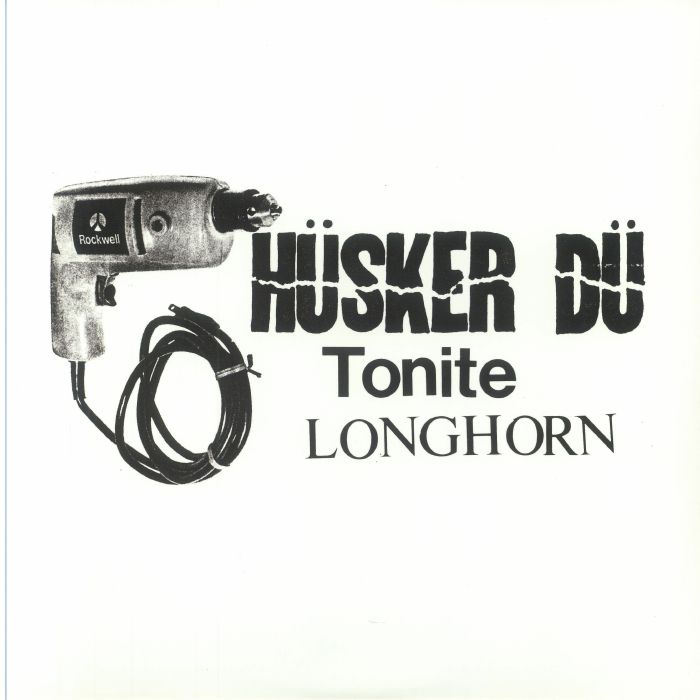 HUSKER DU - Tonite Longhorn (Record Store Day RSD 2023)