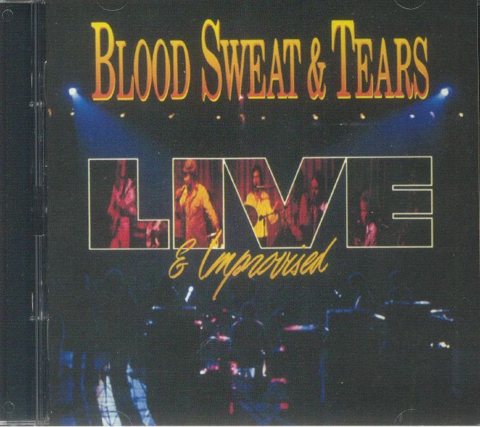 BLOOD SWEAT & TEARS - Live & Improvised