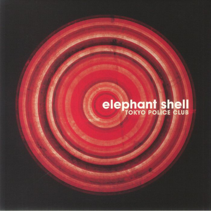 TOKYO POLICE CLUB - Elephant Shell (reissue)