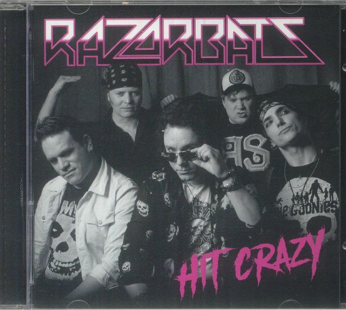 RAZORBATS - Hit Crazy