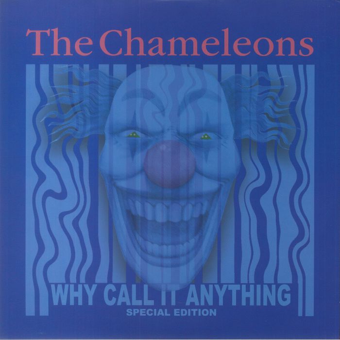 The CHAMELEONS - Why Call It Anything (Special Edition) Vinyl at Juno