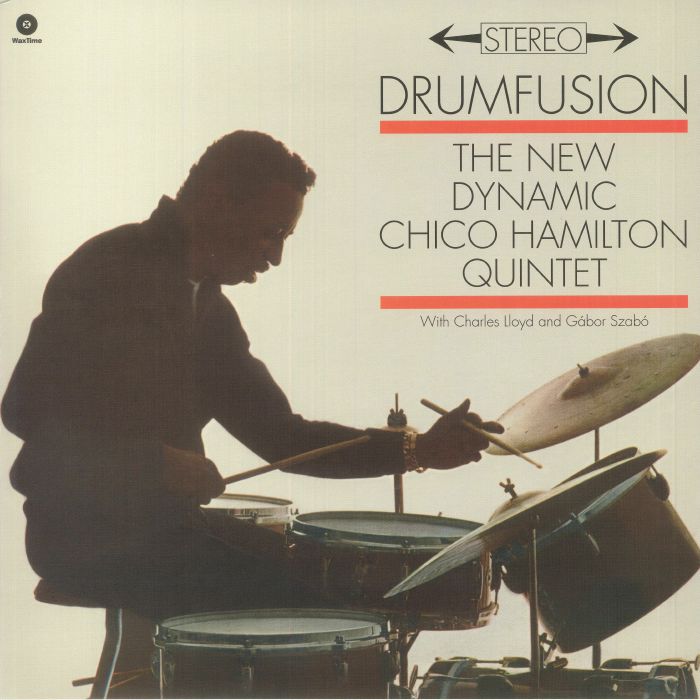 CHICO HAMILTON QUINTET with CHARLES LLOYD/GABOR SZABO - Drumfusion (reissue)