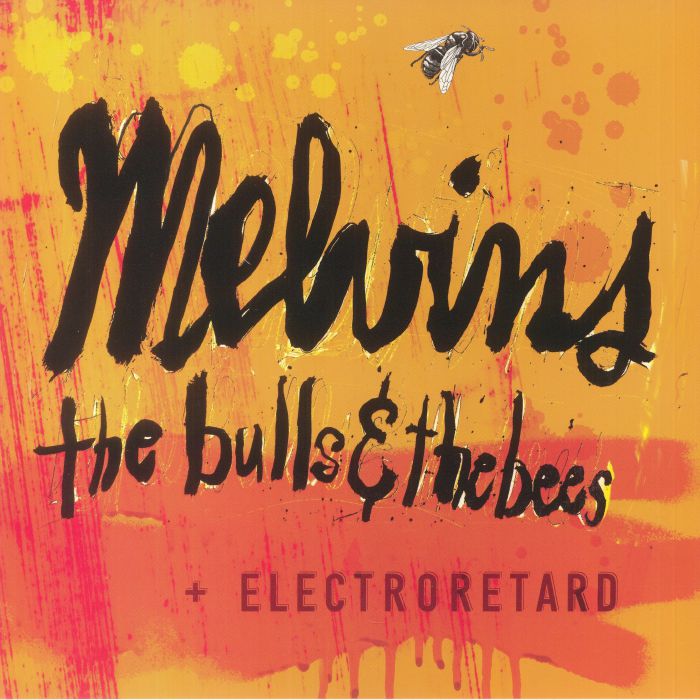 MELVINS, The - The Bulls & The Bees/Electroretard (reissue)