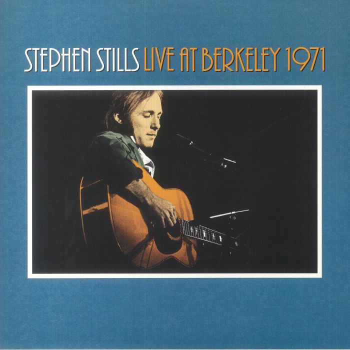 Stephen STILLS - Live At Berkeley 1971 Vinyl at Juno Records.