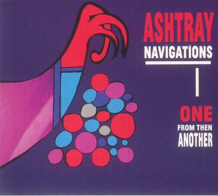 ASHTRAY NAVIGATIONS - One From Then Another