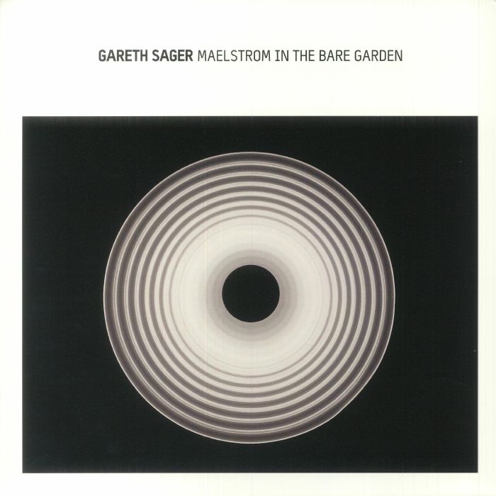 Gareth SAGER - Maelstrom In The Bare Garden