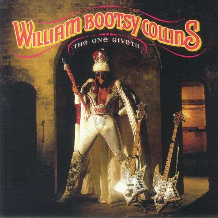 COLLINS, William Bootsy - One Giveth The Count Taketh Away (reissue)