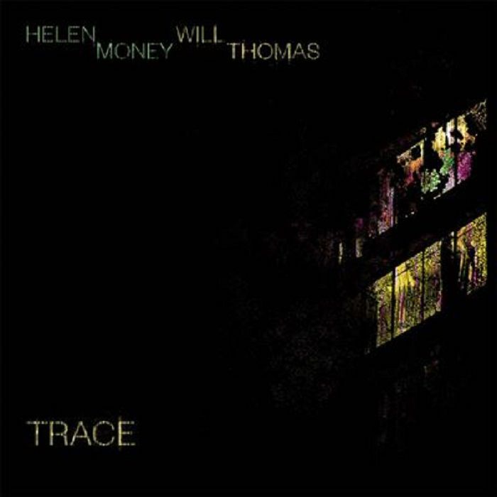 HELEN MONEY/WILL THOMAS - Trace
