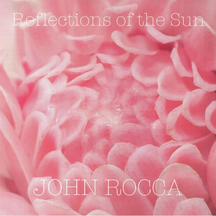 John ROCCA - Reflections Of The Sun