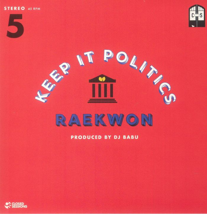Raekwon & DJ Babu / Keep It Politics Raekwon & DJ Babu / Keep It Politics