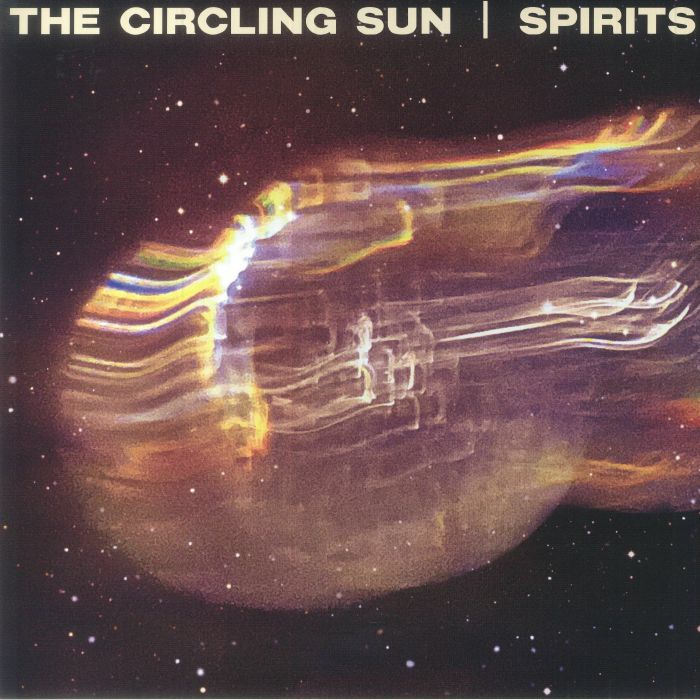 CIRCLING SUN, The - Spirits