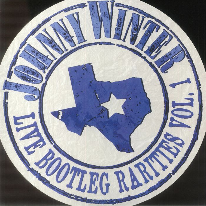 WINTER, Johnny - Live Bootleg Rarities Volume One