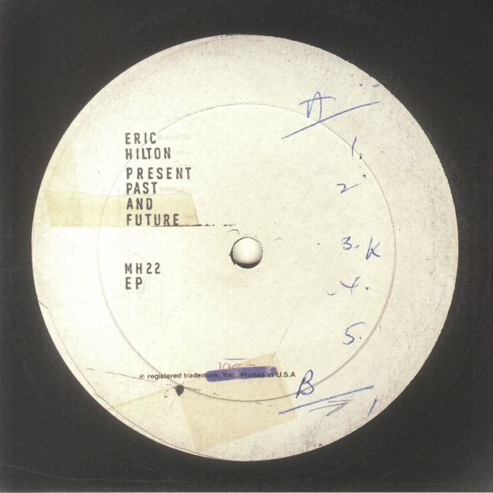 HILTON, Eric - Present Past & Future
