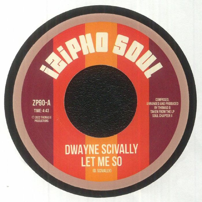 SCIVALLY, Dwayne - Let Me So