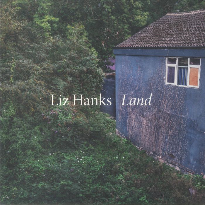 HANKS, Liz - Land