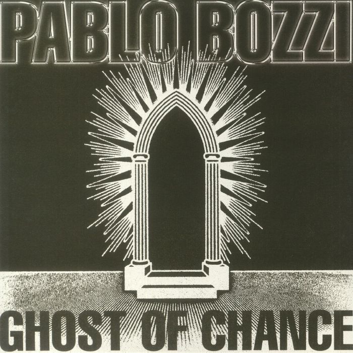 BOZZI, Pablo - Ghost Of Chance