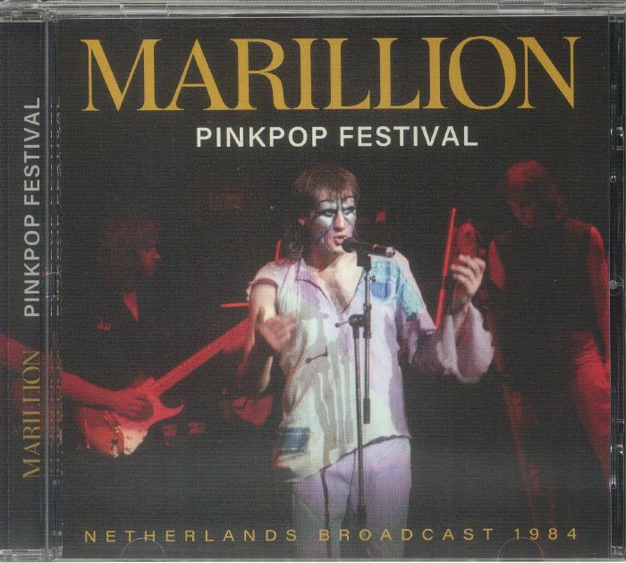 MARILLION Pinkpop Festival: Netherlands Broadcast 1984 CD at