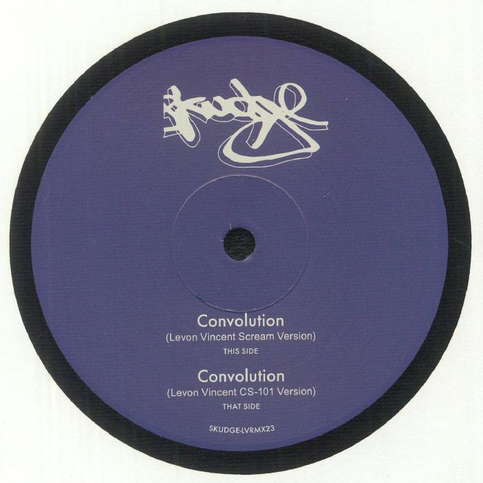 SKUDGE - Convolution: Levon Vincent Versions